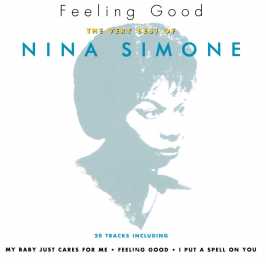 Feeling Good: The Very Best Of Nina Simone - Nina Simone