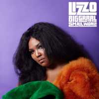 Lizzo - Big Grrrl Small World (Album) Lyrics & Album Tracklist