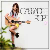 Cassadee Pope (Cassadee Pope EP) Lyrics & EP Tracklist