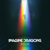 Imagine Dragons - Evolve (Album) Lyrics & Album Tracklist
