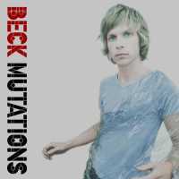 Beck - Mutations (Album) Lyrics & Album Tracklist