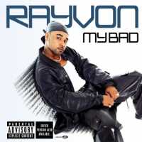 Rayvon - MY BAD (Album) Lyrics & Album Tracklist