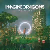 Imagine Dragons - Origins (Deluxe) (Album) Lyrics & Album Tracklist
