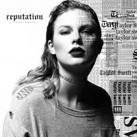 Taylor Swift - Reputation (Album) Lyrics & Album Tracklist