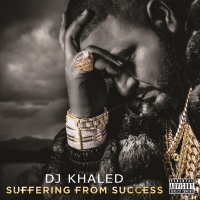 DJ Khaled - Suffering from Success (Album) Lyrics & Album Tracklist