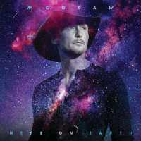 Tim McGraw - Here on Earth (Album) Lyrics & Album Tracklist