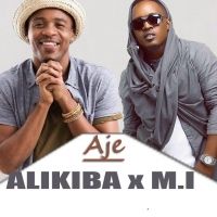 Aje (remix) Lyrics - Ali Kiba Ft. M.I