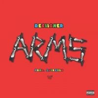 Arms Lyrics - Desiigner