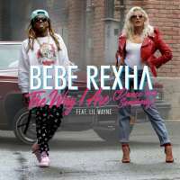 The Way I Are (Dance With Somebody) Lyrics - Bebe Rexha Ft. Lil Wayne