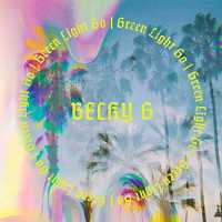 Green Light Go Lyrics - Becky G