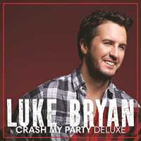 Crash My Party Lyrics - Luke Bryan