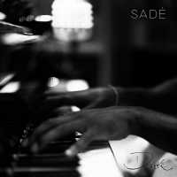 Sade Lyrics - D Smoke