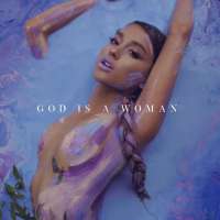 God Is A Woman Lyrics - Ariana Grande