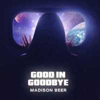 Good In Goodbye Lyrics - Madison Beer
