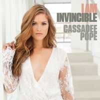 I Am Invincible Lyrics - Cassadee Pope