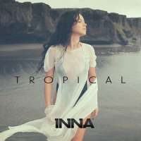 Tropical Lyrics - INNA