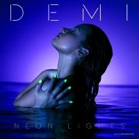 Neon Lights Lyrics - Demi Lovato