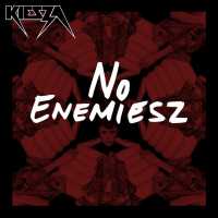 No Enemiesz Lyrics - Kiesza