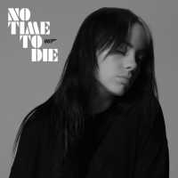 No Time To Die Lyrics - Billie Eilish
