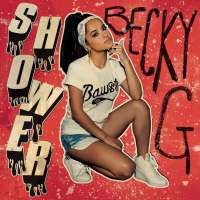 Shower (Spanglish Version) Lyrics - Becky G