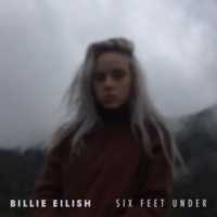 Six Feet Under Lyrics - Billie Eilish