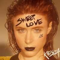 Sweet Love Lyrics - Kiesza