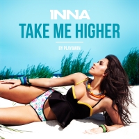 Take Me Higher (Embody Remix) Lyrics - INNA