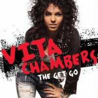 The Get Go Lyrics - Vita Chambers