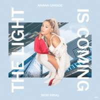 The Light is Coming Lyrics - Ariana Grande Ft. Nicki Minaj