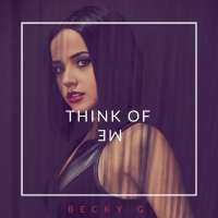 Think of Me Lyrics - Becky G
