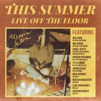 Summertime (Live off the Floor) Lyrics - Alessia Cara