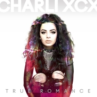 Cloud Aura (True Romance) Lyrics - Charli XCX Ft. Brooke Candy