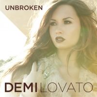 Unbroken Lyrics - Demi Lovato