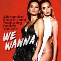 We Wanna Lyrics - INNA & Alexandra Stan Ft. Daddy Yankee
