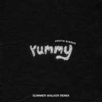 Yummy (remix) Lyrics - Justin Bieber Ft. Summer Walker